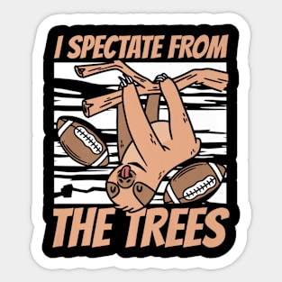 i spectate from the trees football Sticker